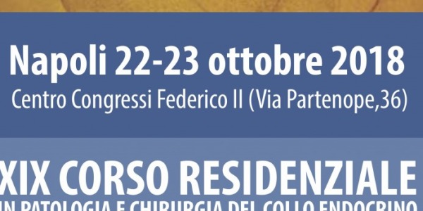 XIX Corso residenziale in patologia e chirurgia del collo endocrino