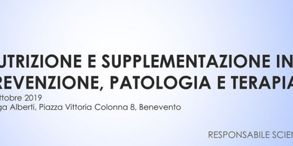 Nutrizione e supplementazione in prevenzione patologia e terapia