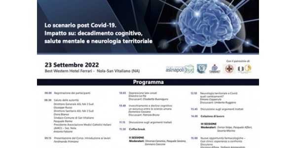 Lo scenario post Covid-19. Impatto su: decadimento cognitivo, salute mentale e neurologia territoriale.