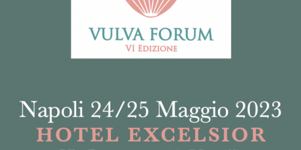 24e25/05/2023: VULVA FORUM VI EDIZIONE