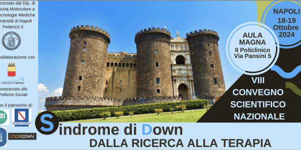 18/19 OTTOBRE 2024: Sindrome di Down - dalla ricerca alla Terapia