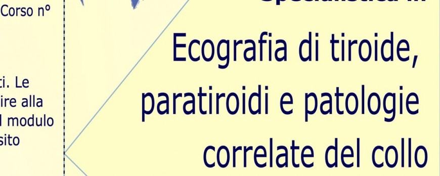 Ecografia di tiroide, paratiroidi e patologie correlate del collo