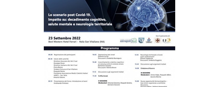 Lo scenario post Covid-19. Impatto su: decadimento cognitivo, salute mentale e neurologia territoriale.