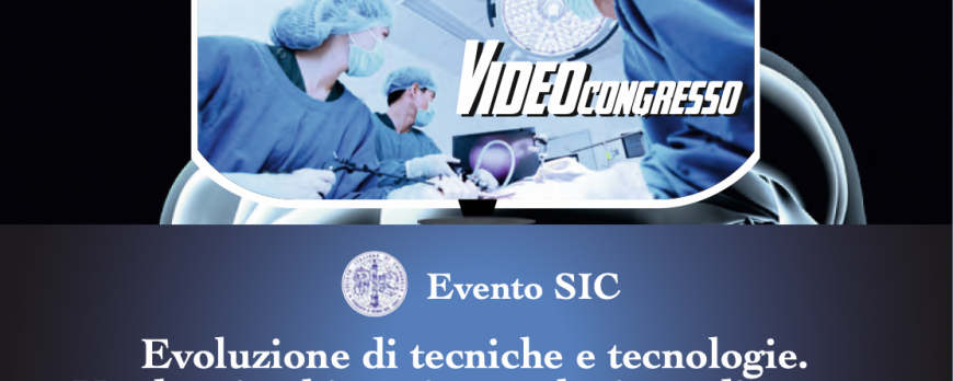 Videocongresso - Evoluzione di tecniche e tecnologie