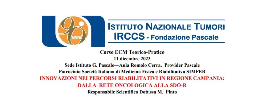 11/12/23: Innovazione nei percorsi riabilitativi in regione campania: dalla rete oncologica alla Sdo-R