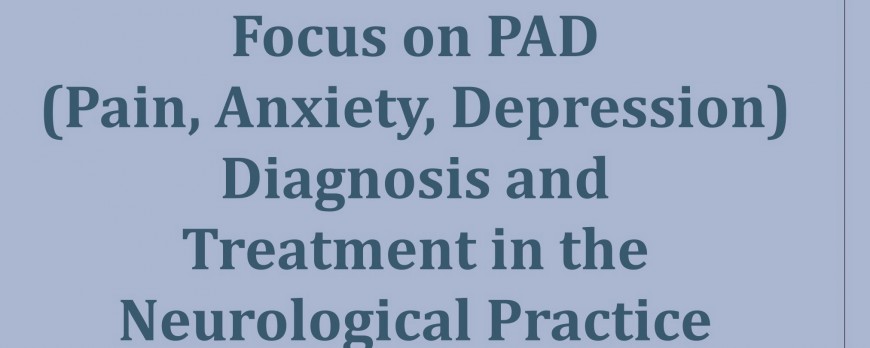 Focus on PAD (Pain, Anxiety, Depression)