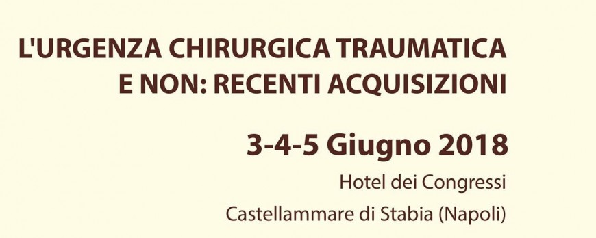 L'urgenza Chirurgica Traumatica e non: recenti acquisizioni